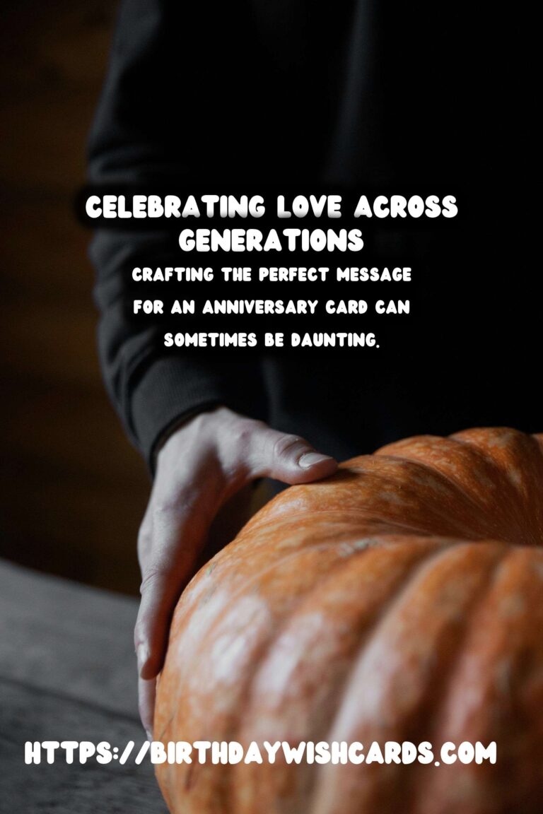 Innovative Anniversary Card Messages For Every Age Group