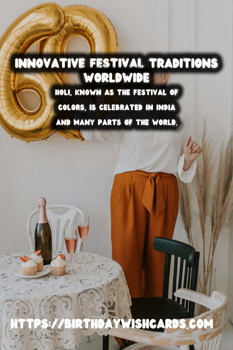 Innovative Festival Traditions Around the World For Every Age Group