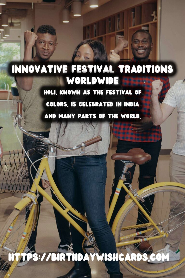 Innovative Festival Traditions Around the World For Every Age Group