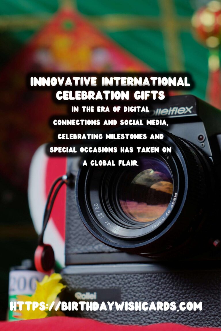 Innovative International Celebration Gifts For Social Media
