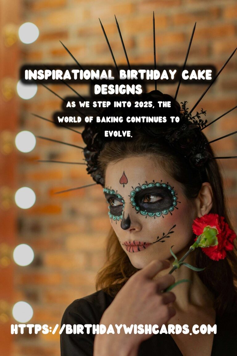 Inspirational Birthday Cake Ideas in 2025
