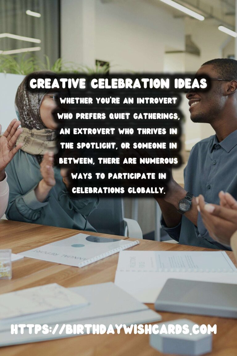 Inspirational Global Celebration Ideas For Every Personality