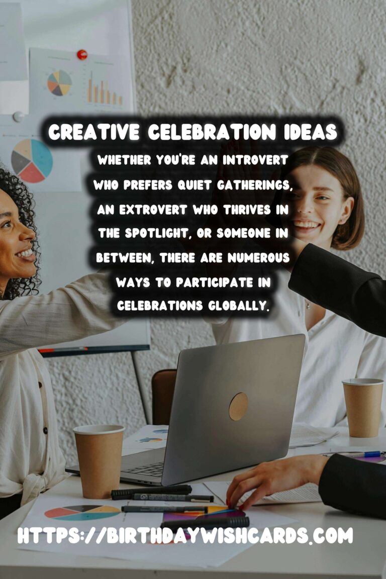 Inspirational Global Celebration Ideas For Every Personality