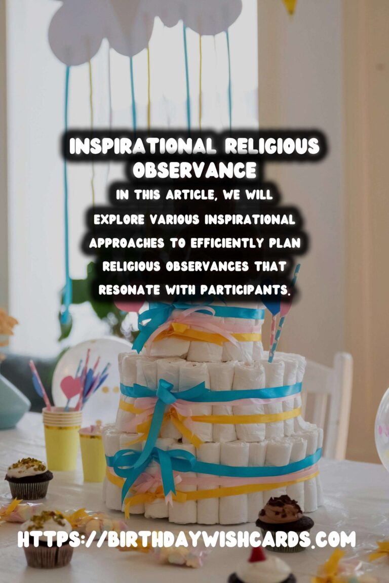 Inspirational Ways to Design Religious Observance Planning