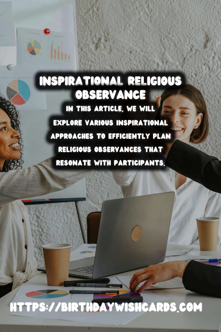 Inspirational Ways to Design Religious Observance Planning