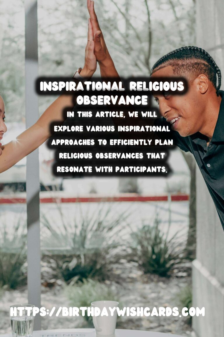 Inspirational Ways to Design Religious Observance Planning