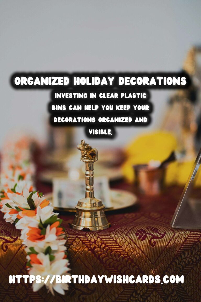 Inspirational Ways to Organize Holiday Decoration Tips