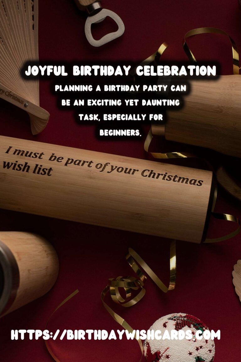Joyful Birthday Planning Tips For Beginners