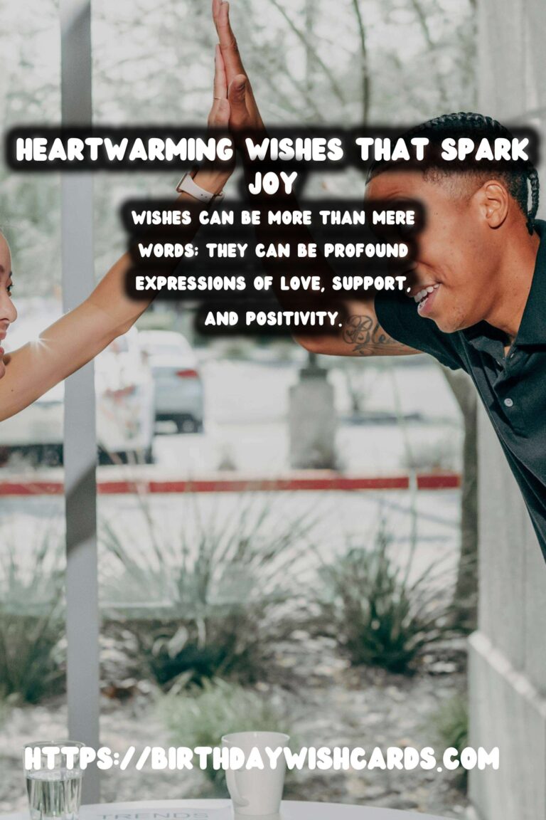 Joyful Heartfelt Wishes That Spark Joy