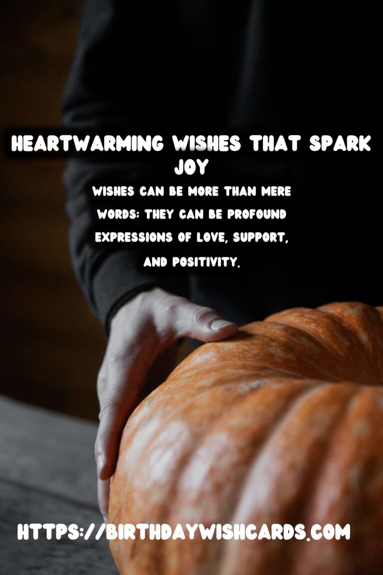 Joyful Heartfelt Wishes That Spark Joy