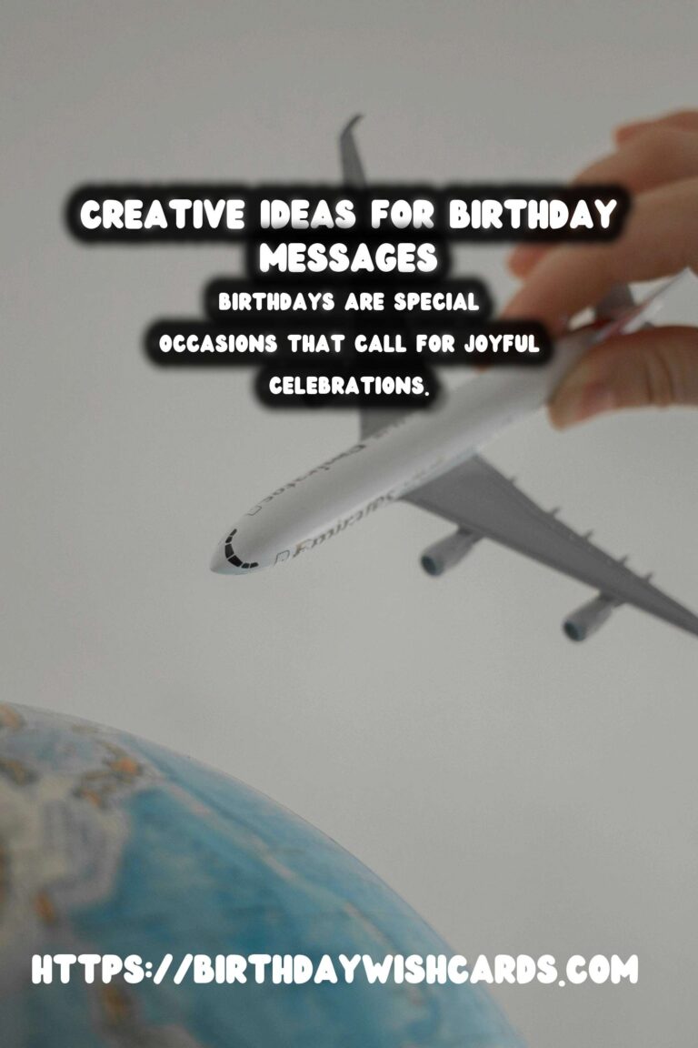 Joyful Ways to Create Birthday Messages