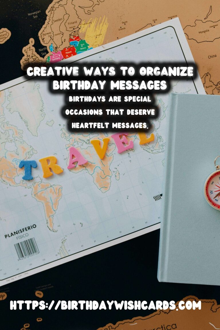 Joyful Ways to Organize Birthday Messages