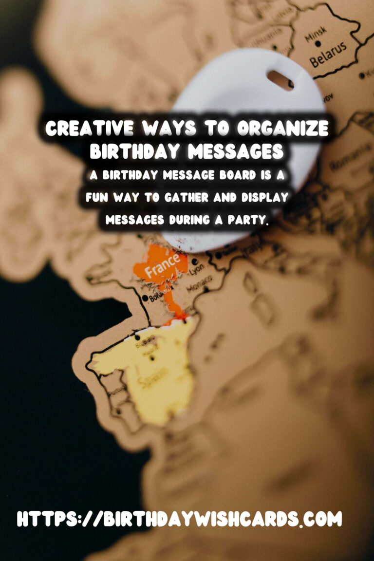 Joyful Ways to Organize Birthday Messages