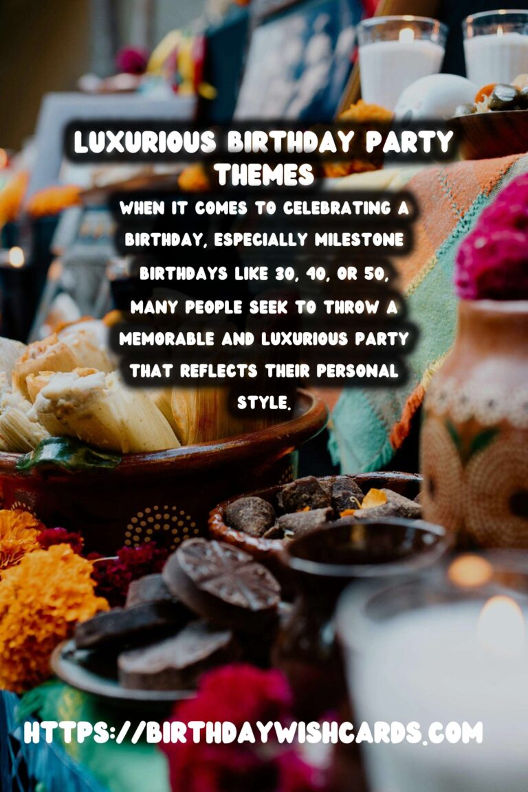 Luxurious Birthday Party Themes That Impress