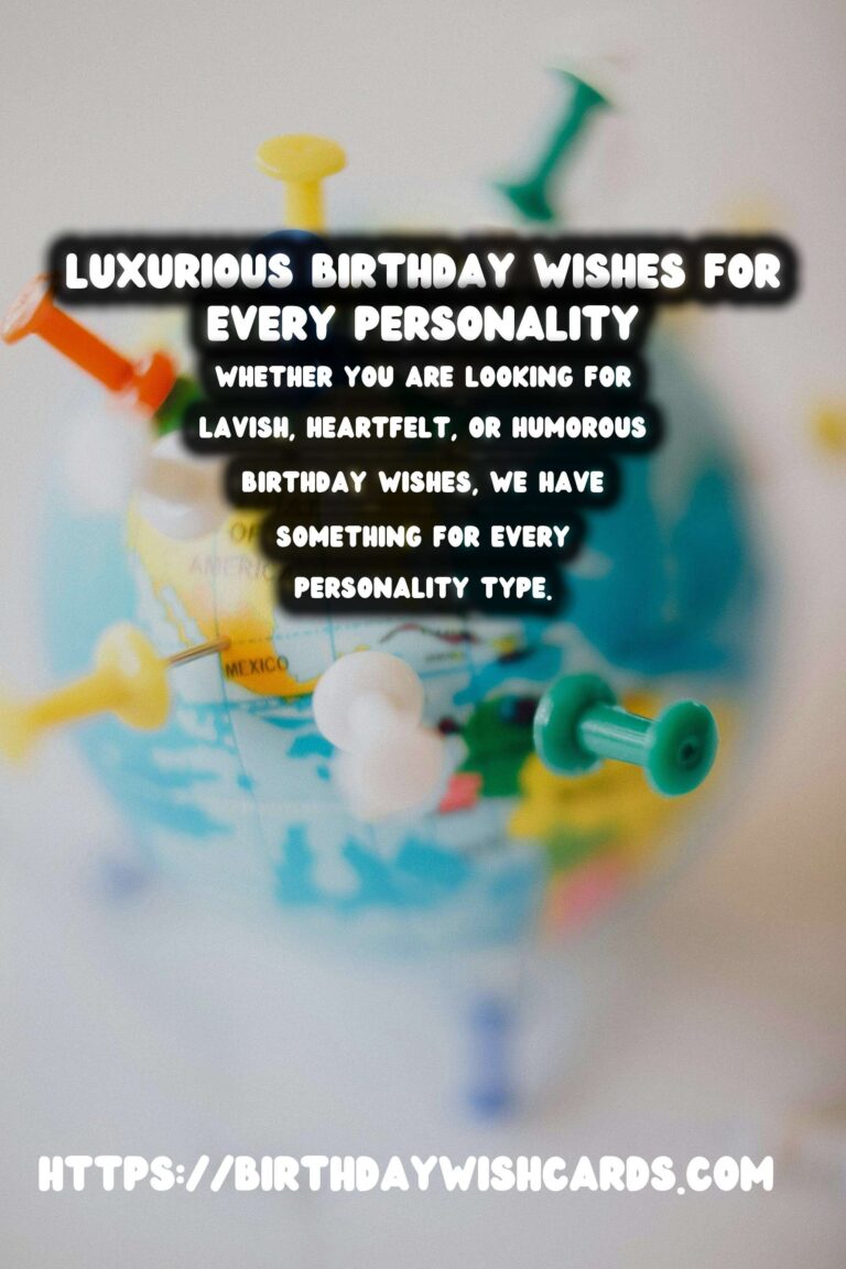 Luxurious Birthday Wishes For Every Personality