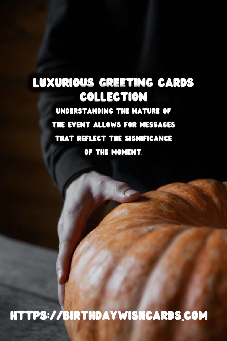 Luxurious Greeting Card Messages That Capture the Moment