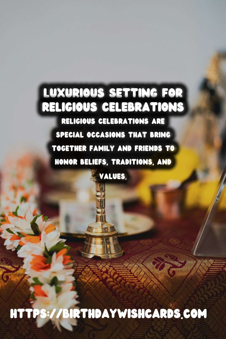 Luxurious Religious Celebration Ideas For Lasting Impressions