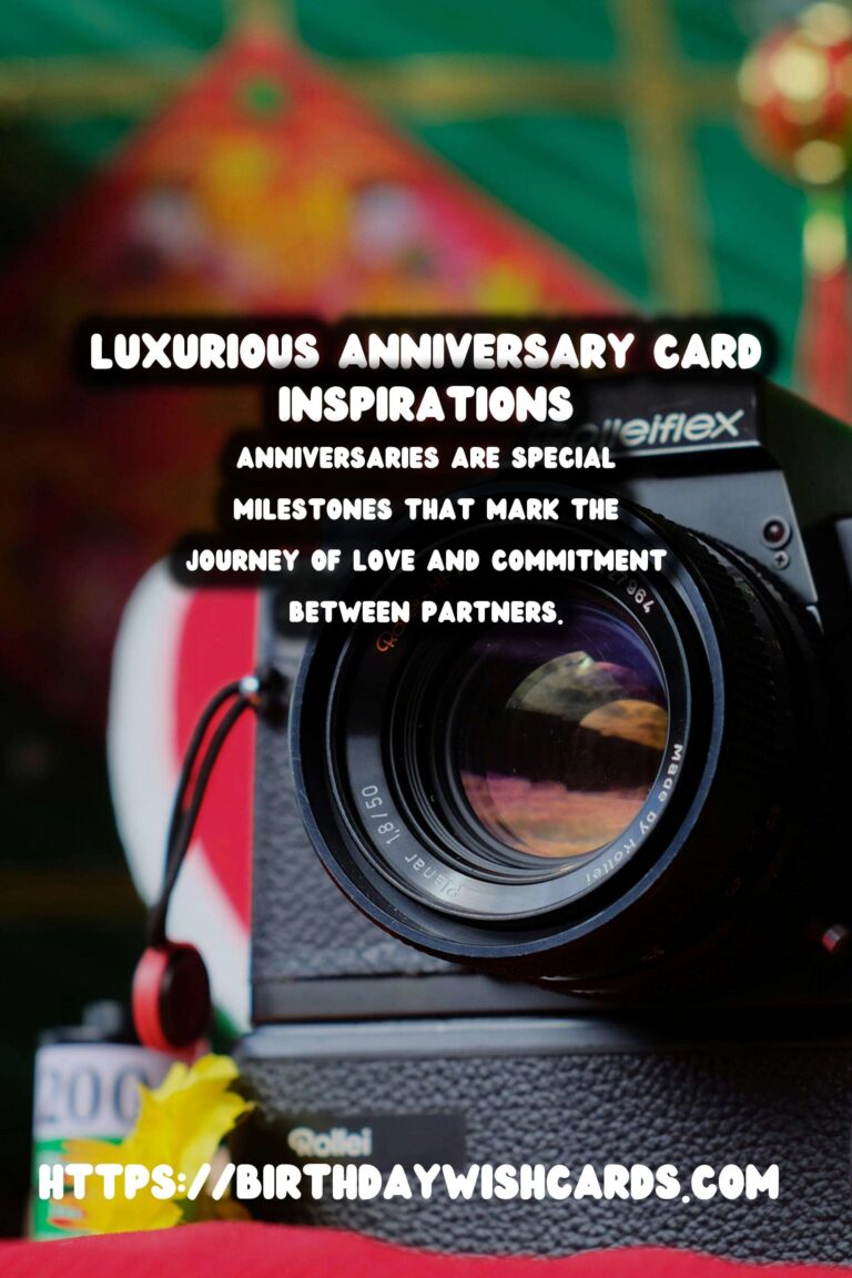 Luxurious Ways to Celebrate Anniversary Card Messages