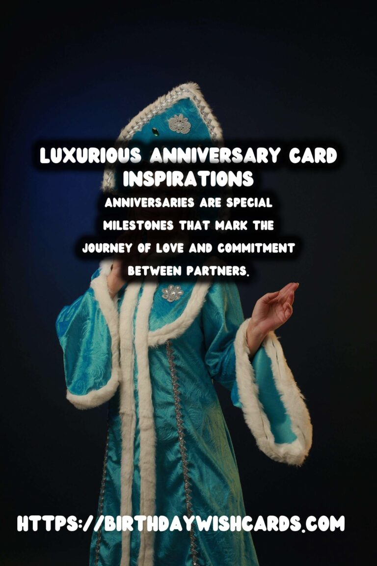 Luxurious Ways to Celebrate Anniversary Card Messages
