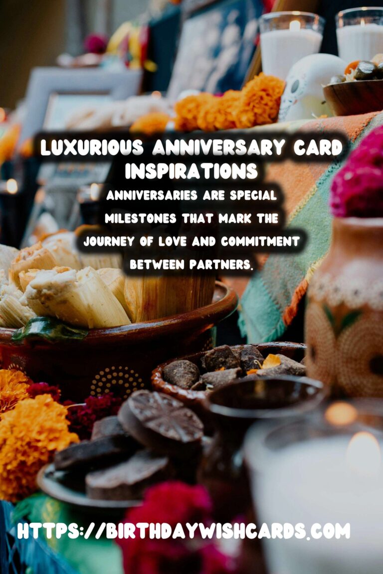Luxurious Ways to Celebrate Anniversary Card Messages