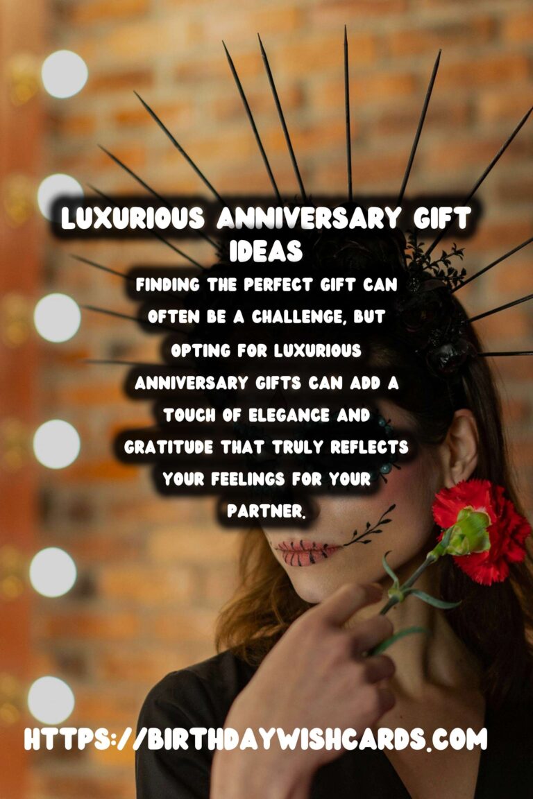 Luxurious Ways to Create Anniversary Gift Ideas