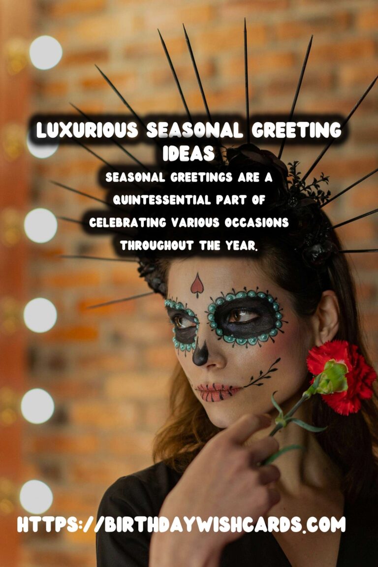 Luxurious Ways to Design Seasonal Greeting Ideas