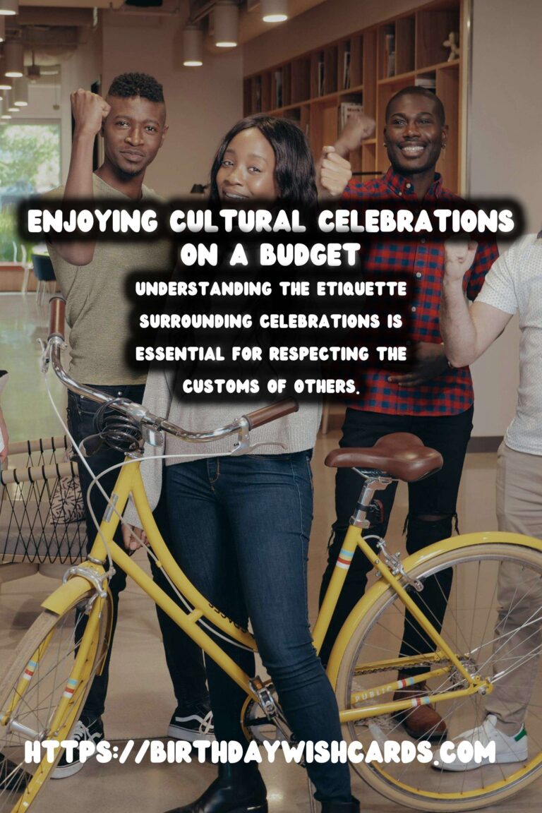 Magical Celebration Etiquette Around the World On a Budget