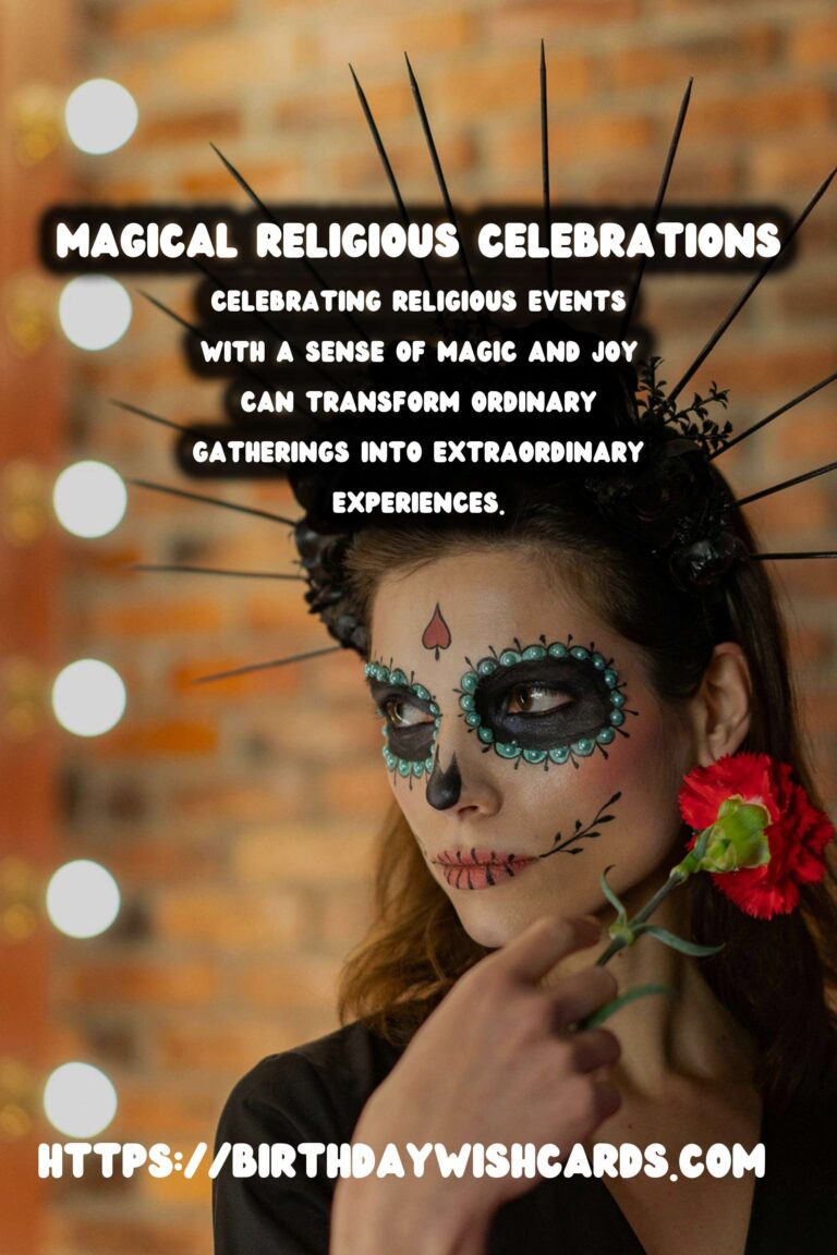 Magical Religious Celebration Ideas to Make Your Day Special