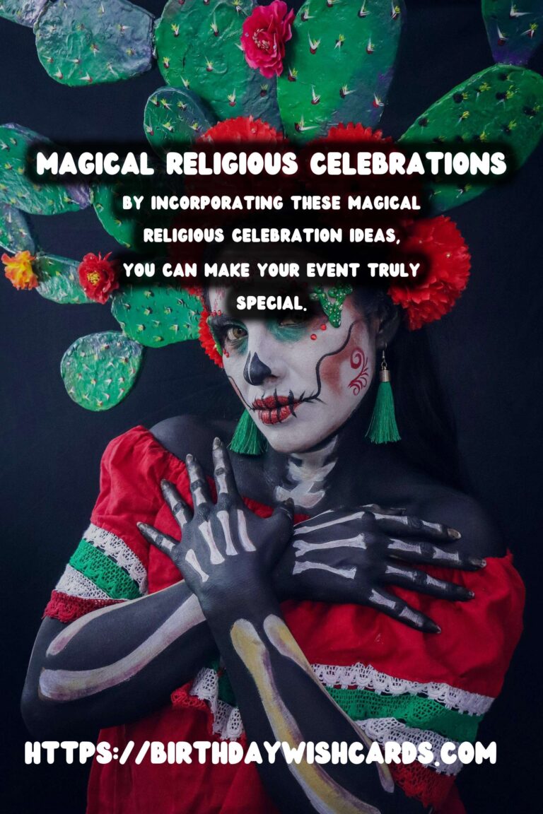 Magical Religious Celebration Ideas to Make Your Day Special