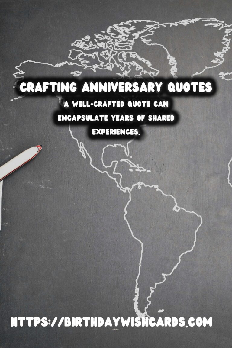Magical Ways to Craft Anniversary Quotes