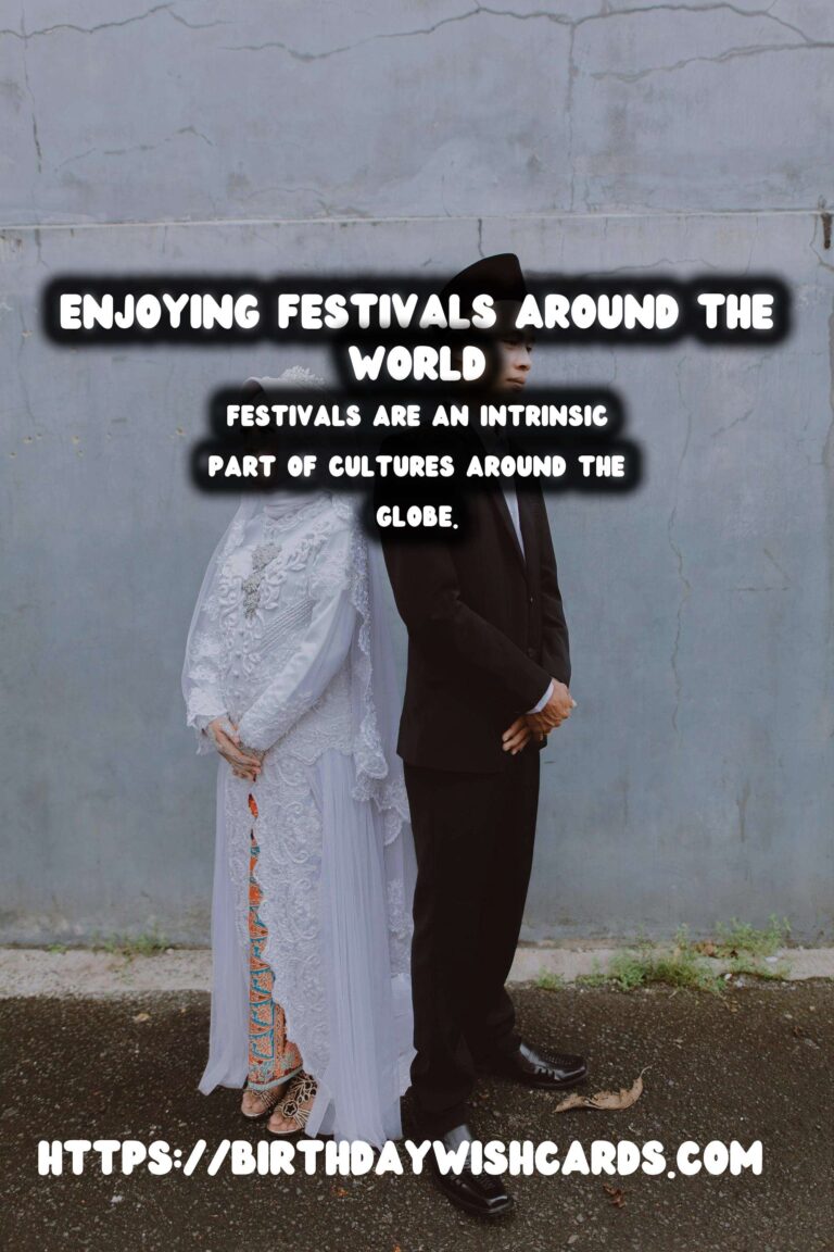 Magical Ways to Create Festival Traditions Around the World