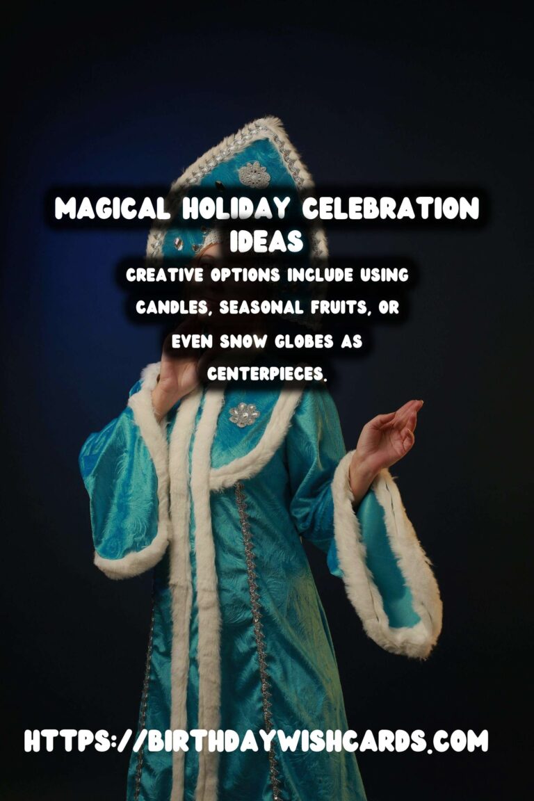 Magical Ways to Design Holiday Celebration Ideas