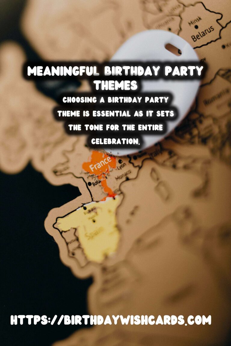 Meaningful Birthday Party Themes For Beginners