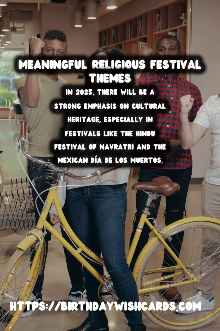 Meaningful Religious Festival Themes In 2025