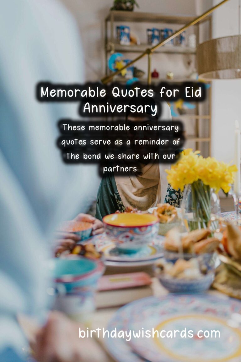 Memorable Anniversary Quotes for Eid: Celebrating Love and Togetherness