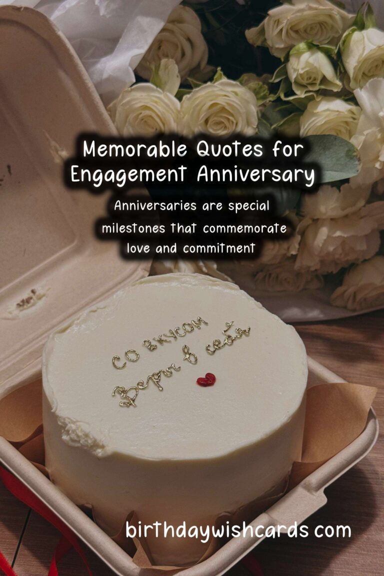 Memorable Anniversary Quotes for Engagement