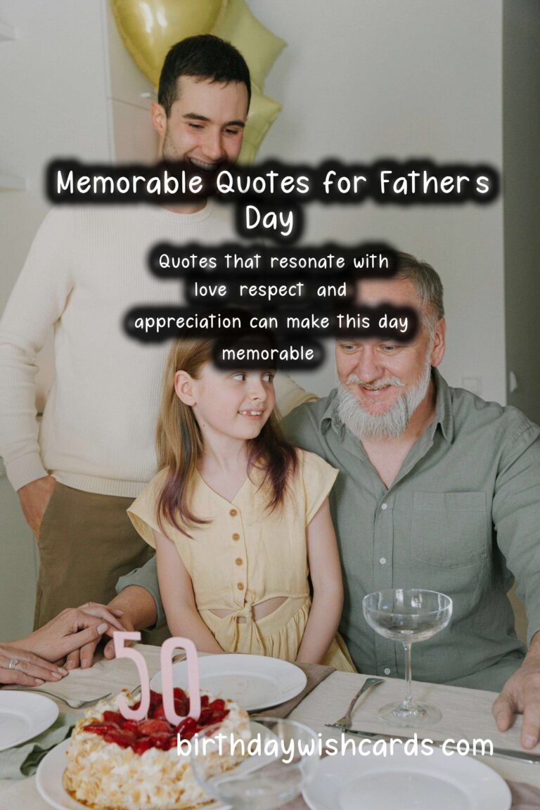 Memorable Anniversary Quotes for Father’s Day