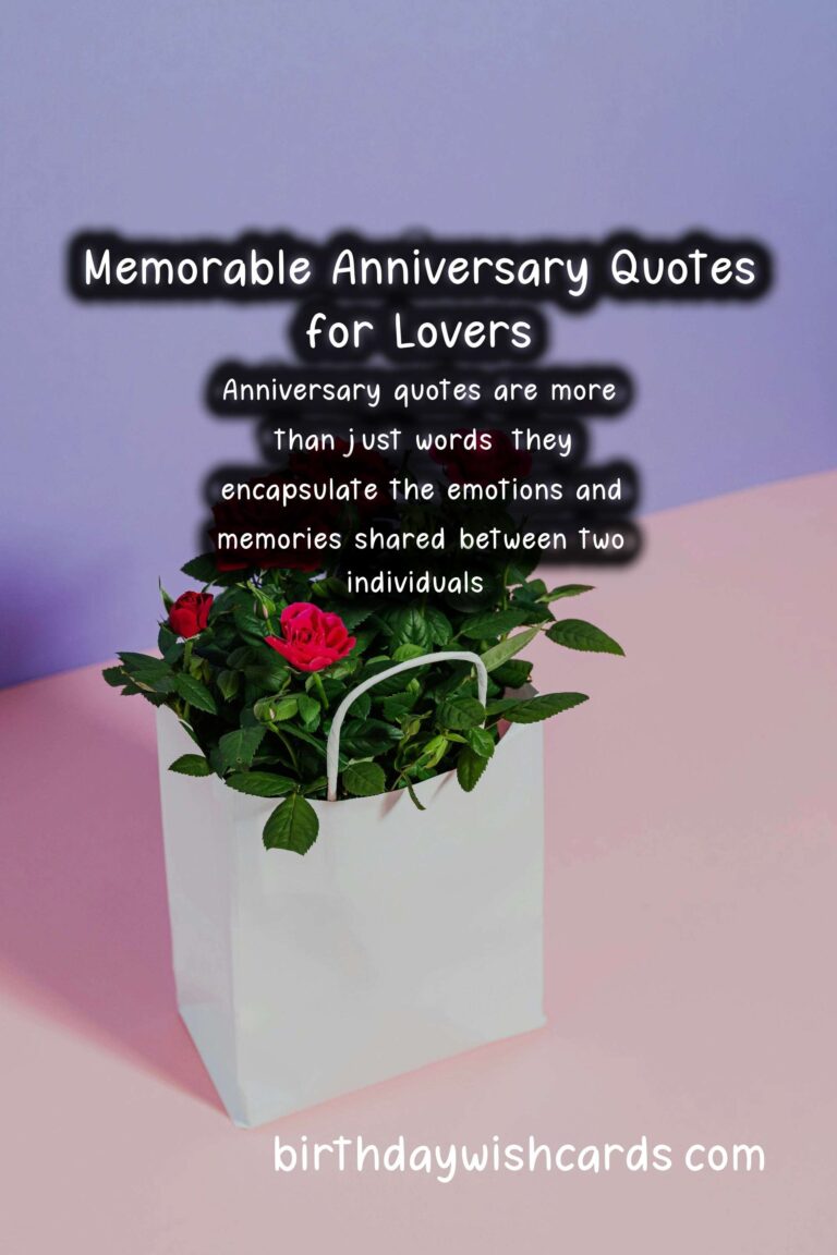 Memorable Anniversary Quotes for Lovers