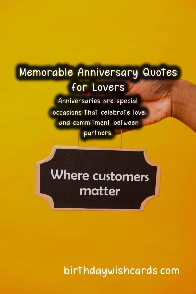 Memorable Anniversary Quotes for Lovers