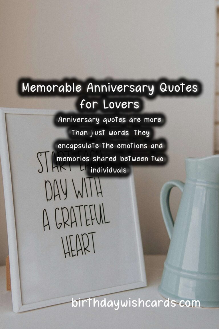 Memorable Anniversary Quotes for Lovers