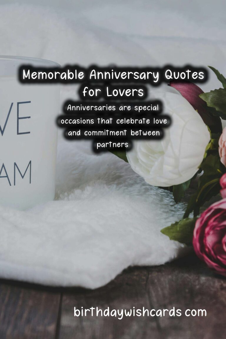 Memorable Anniversary Quotes for Lovers