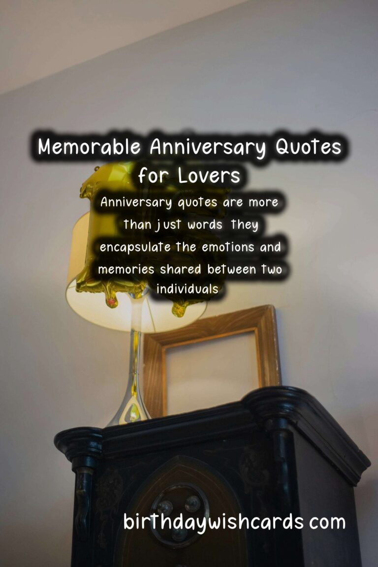Memorable Anniversary Quotes for Lovers