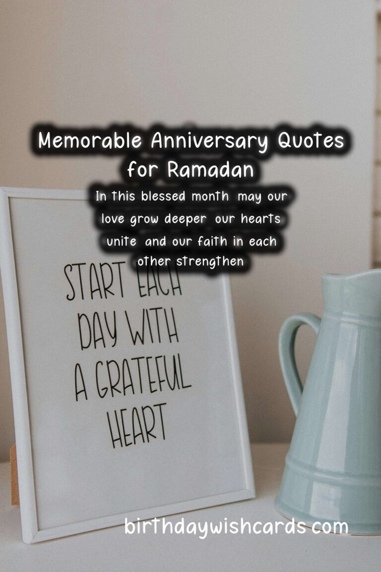 Memorable Anniversary Quotes for Ramadan