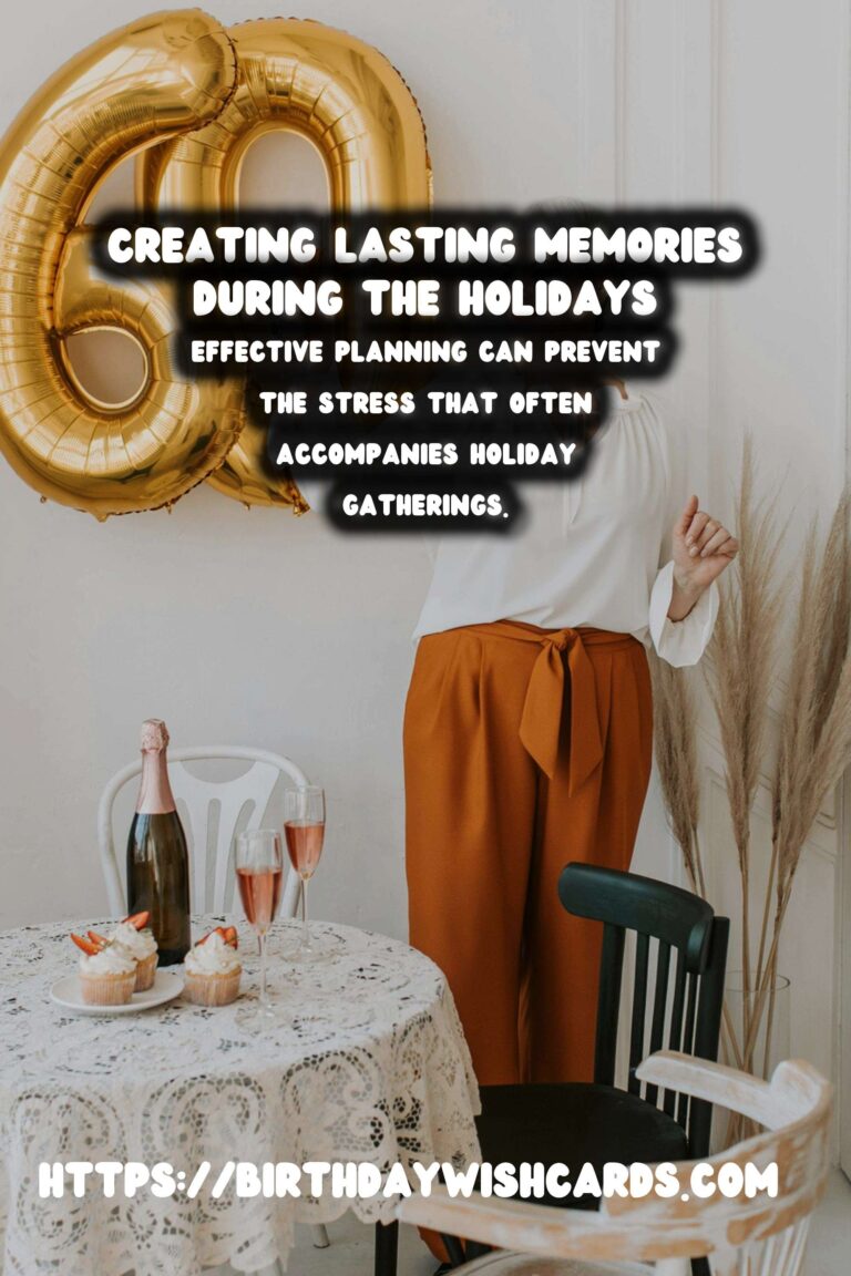 Memorable Holiday Survival Guide For Lasting Impressions