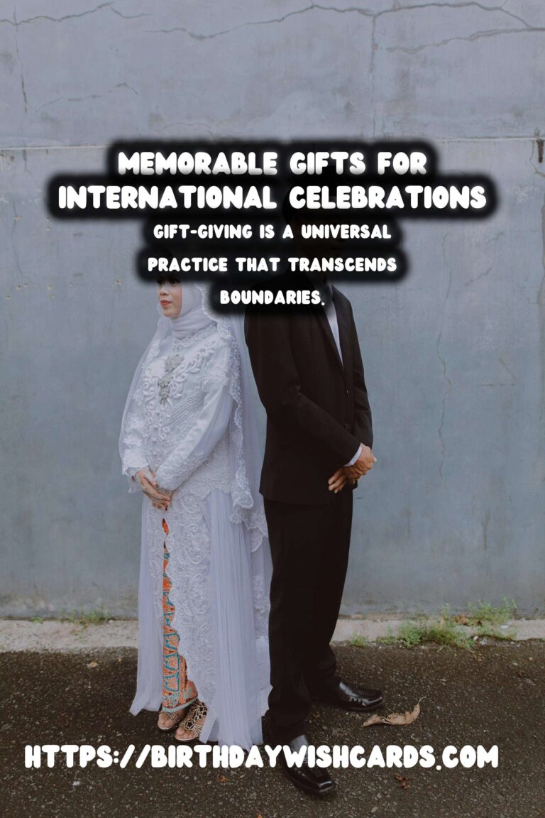 Memorable International Celebration Gifts For Beginners