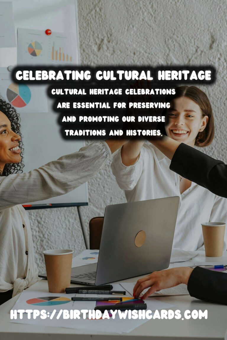 Modern Ways to Create Cultural Heritage Celebration Tips