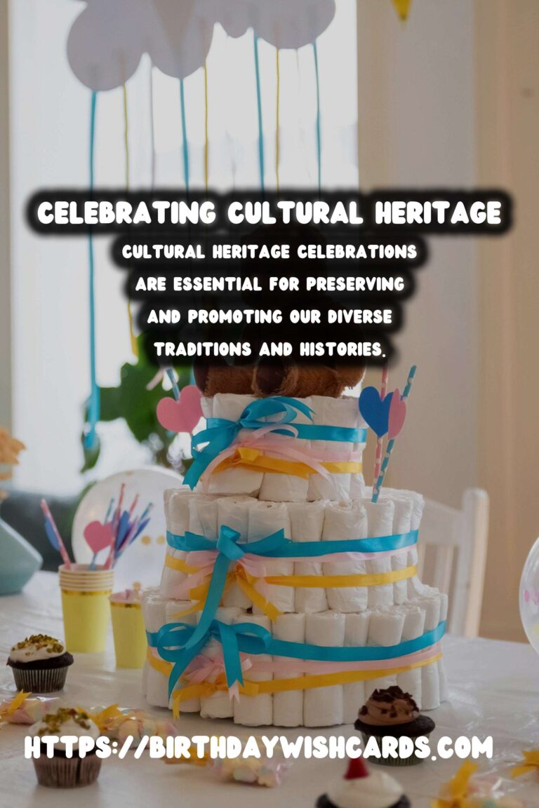 Modern Ways to Create Cultural Heritage Celebration Tips