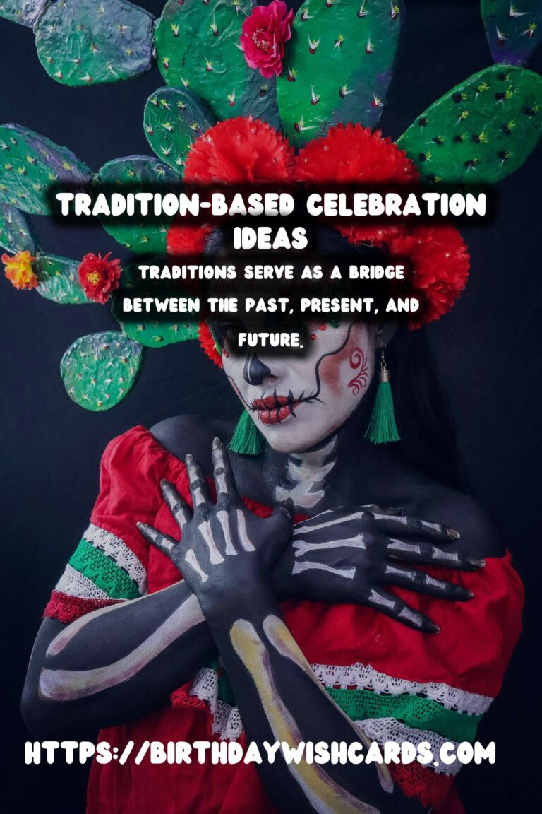 Practical Tradition-Based Celebration Ideas That Capture the Moment