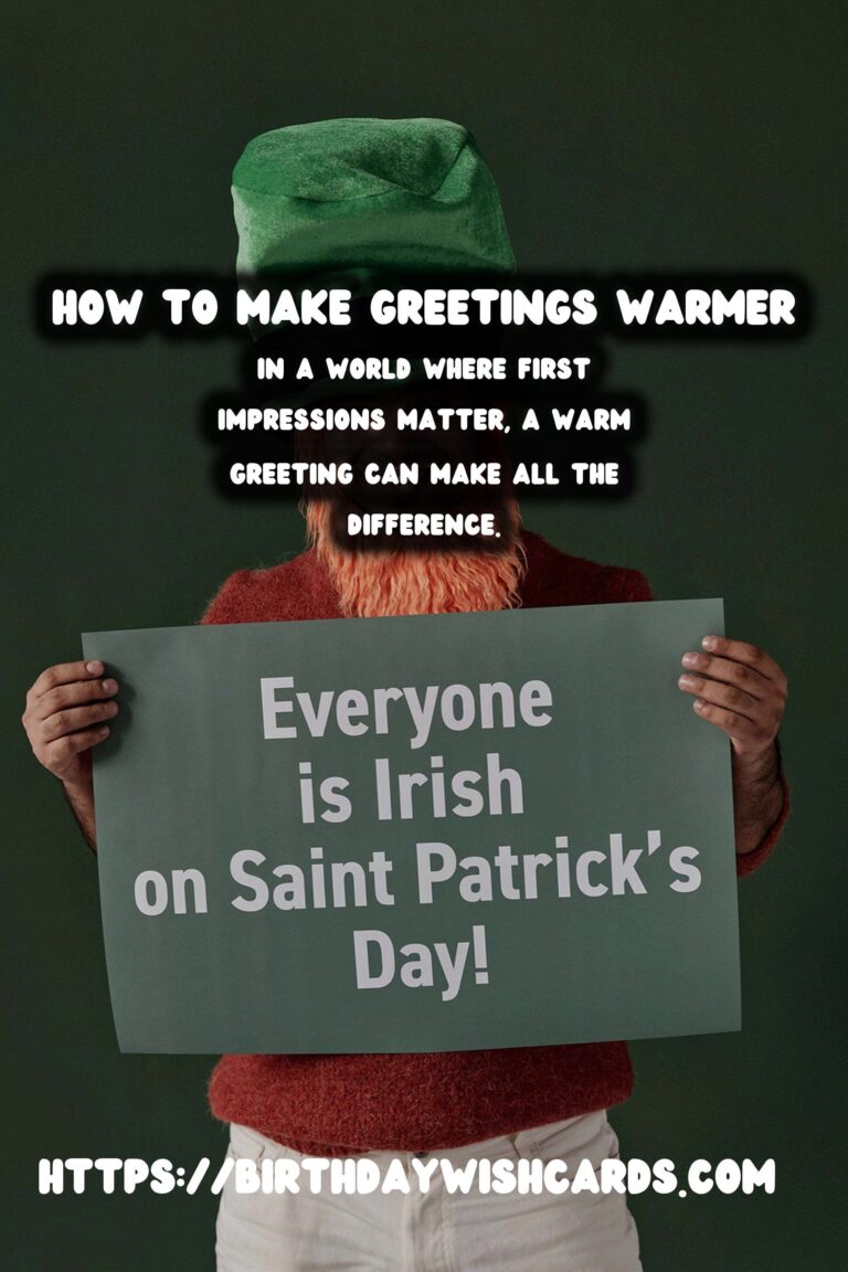 Practical Ways to Create Warm Greetings