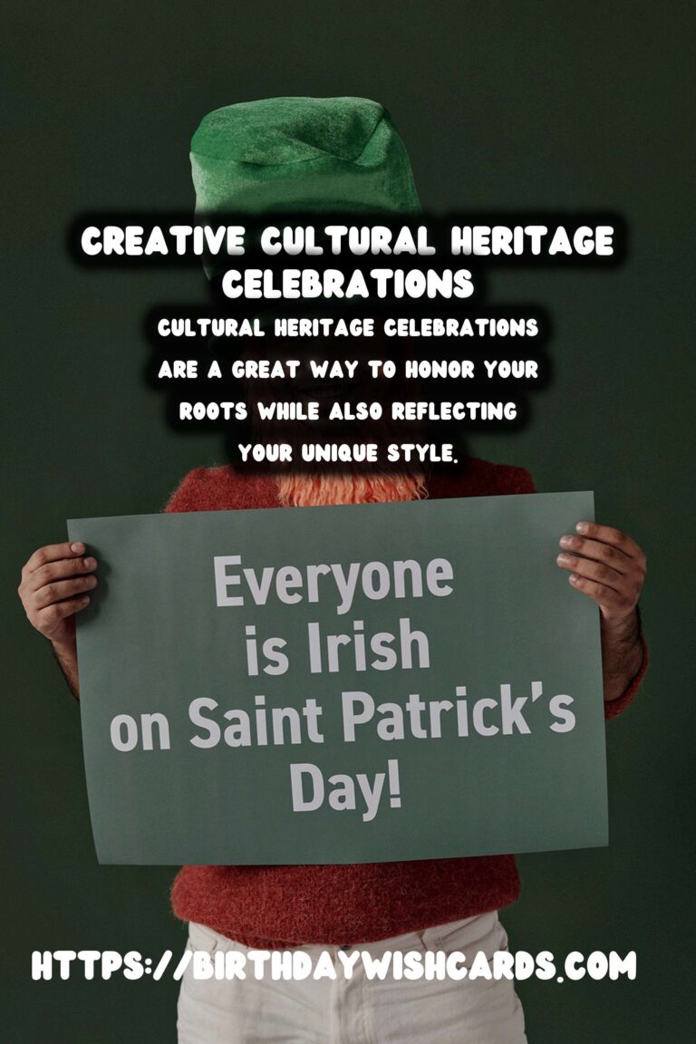 Refreshing Cultural Heritage Celebration Tips That Reflect Your Style